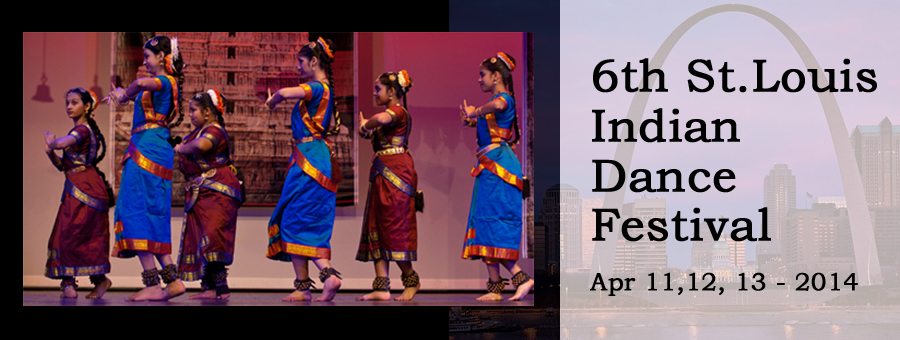 5th St. Louis Indian Dance Festival - April 19, 20 and 21st 2013
